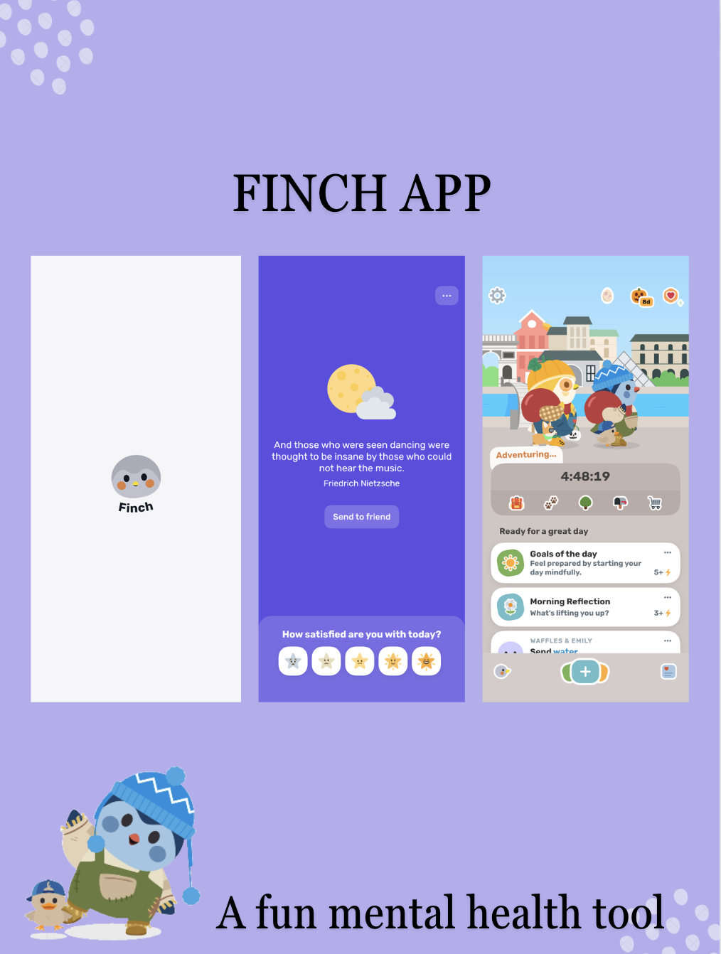 The finch app is a digital mental health tool that gamifies the self-care process
as shown in the digital collage.